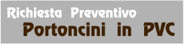 Portoncini in PVC Richiesta Preventivo